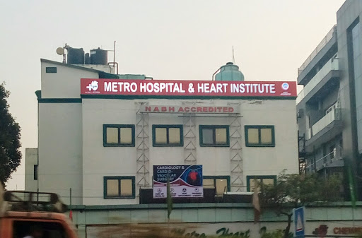 मेट्रो हॉस्पिटल & हार्ट इंस्टिट्यूट, लाजपत नगर, दिल्ली