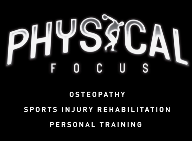 Physical Focus: Osteopathy, Sport Injury Rehabilitation & Personal Training - Oxford