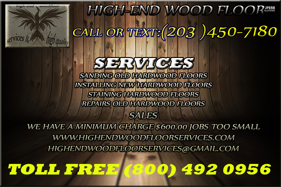 HIGH-END WOOD FLOOR SERVICES LLC