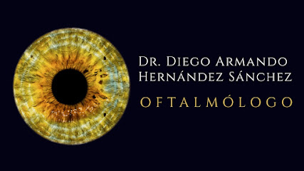 Dr. Diego Armando Hernández Sánchez Oftalmólogo Certificado