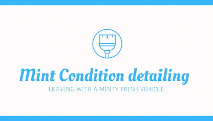 Mint Condition Auto Detailing