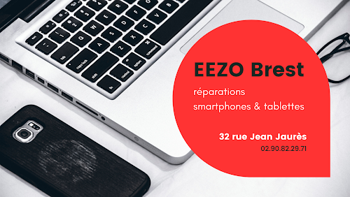 EEZO Brest - Réparation téléphones et tablettes / Vente smartphones et accessoires à Brest