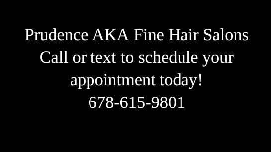 Prudence A.K.A. Fine Hair Salons,LLC