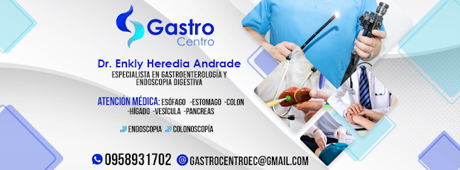 Gastro Center - Dr. Enkly Heredia Andrade - Médico