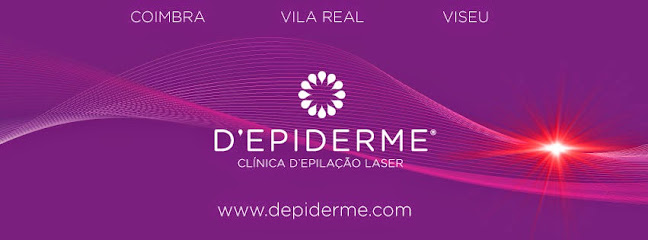 D'epiderme - Clínica D'epilação Laser - Vila Real Horário de abertura