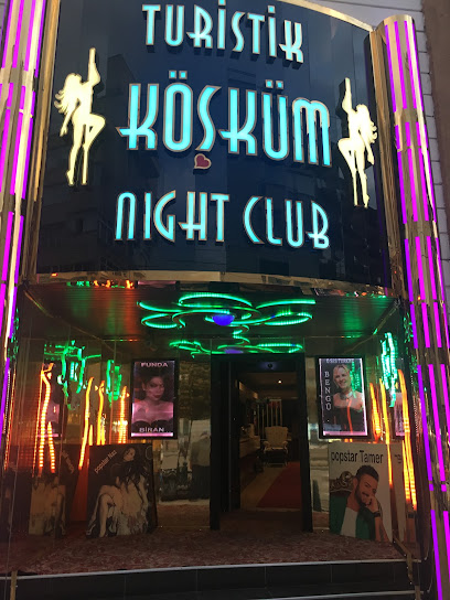 Turistik Köşküm Night Club
