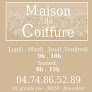 Salon de coiffure Maison de Coiffure 38150 Roussillon