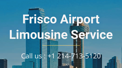 Frisco Airport Limousine service