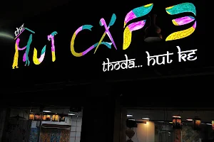 The Hut Cafe - Thoda Hut Ke... image