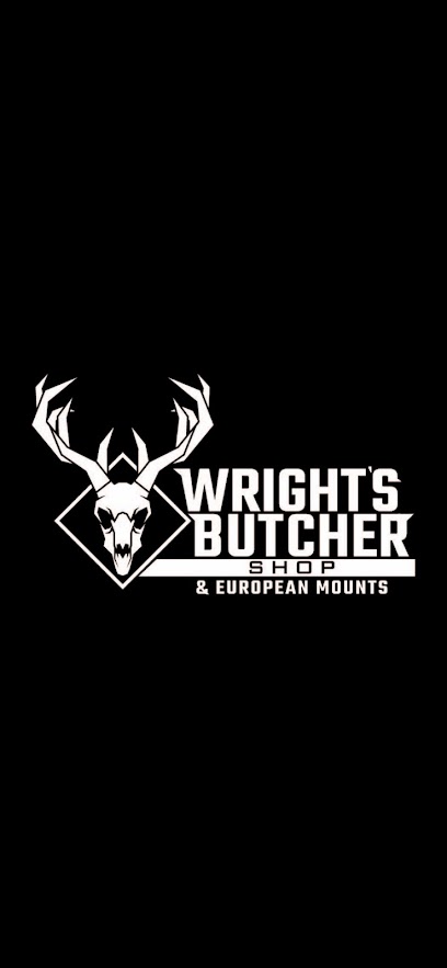 Wright’s Butcher Shop & European Mounts