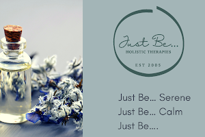 Just Be...Holistic and Massage Therapies image
