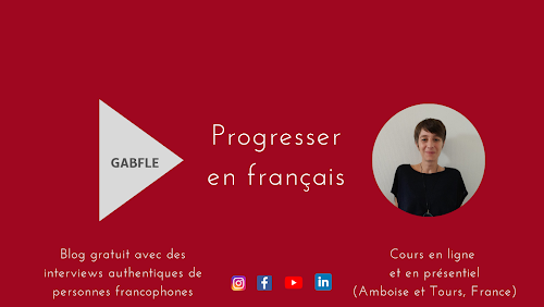 Centre de formation Cours de français avec Gabfle | French courses Amboise