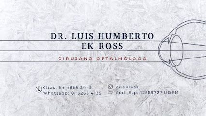 Oftalmólogo Saltillo - Dr Luis Humberto Ek Ross