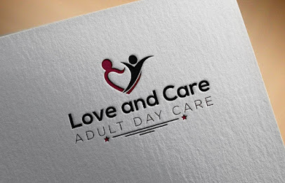 Love and Care Social Adult Day Center