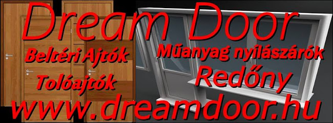 Dream Door Kft - Nyílászáró és Műanyag Ablak, Beltéri Ajtó, Redőny, Szúnyogháló