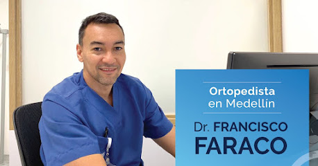 Dr. Francisco Faraco | Médico Ortopedista | Consultorio 802