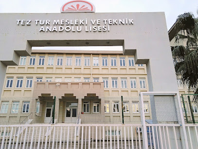 Tez - Tur Mesleki ve Teknik Anadolu Lisesi