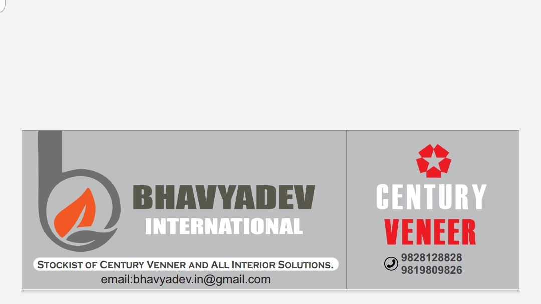 Bhavyadev international (Century Veneers)