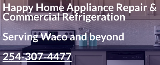 Happy Home Appliance Repair & Commercial Refrigeration