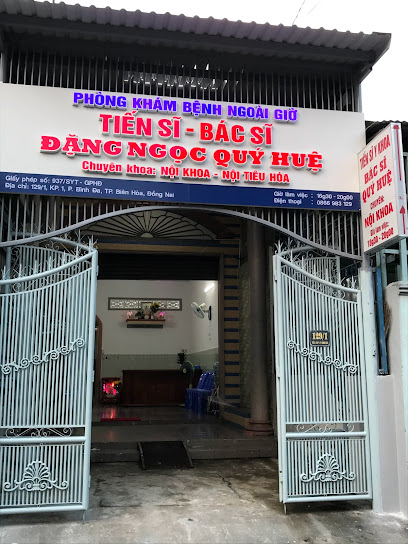 Phòng khám Nội Tiêu Hoá-Nội Tổng Hợp Tiến sĩ-BS Đặng Ngọc Quý Huệ