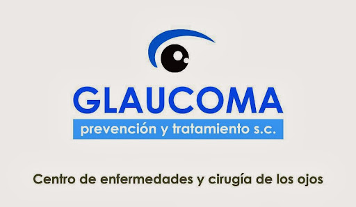 Glaucoma Prevención y Tratamiento SC