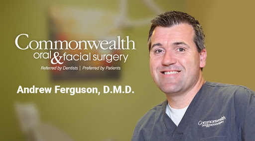 Ferguson, Andrew, DDS - Commonwealth Oral & Facial