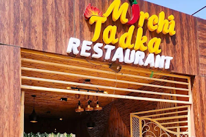 Mirchi Tadka- Multicuisine Family Restaurant image