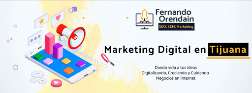 Fernando Orendain | Marketing Digital en Tijuana | Diseño de paginas web | Posicionamiento web