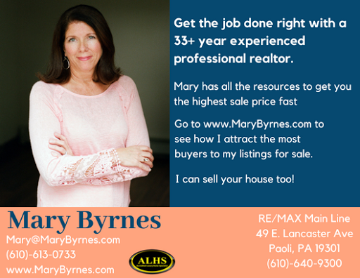 Real Estate Agents «Mary Byrnes-Realtor For Life, LLC. REMAX Main Line», reviews and photos, 49 Lancaster Ave, Paoli, PA 19301, USA