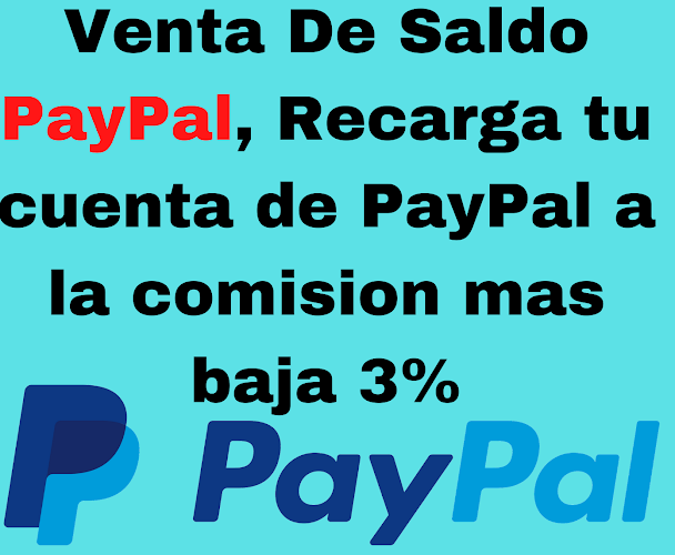 Opiniones de PayPal, venta de saldo paypal, recarge su saldo paypal al 3% la comision mas baja en Durán - Tienda de informática