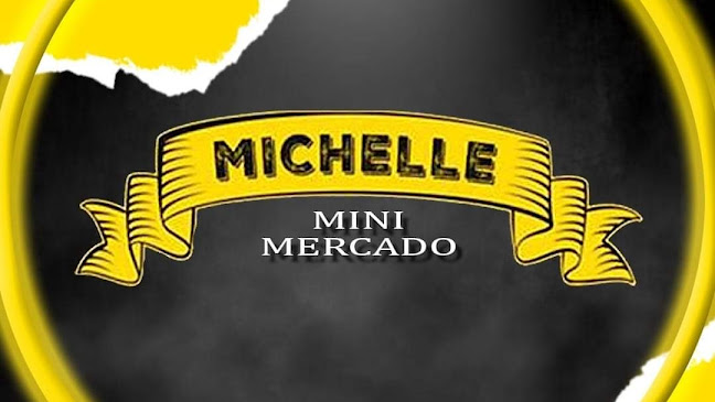 Michelle Mini Mercado - Mercado