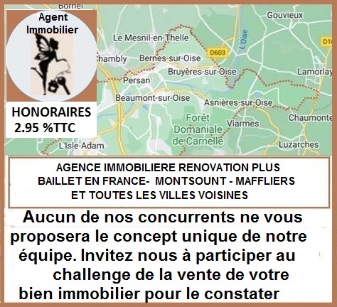 Agence immobilière honoraires 2.95% TTC MONTSOULT 95560 à Montsoult