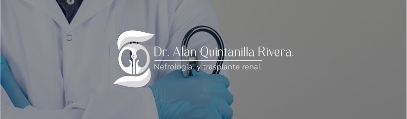 Dr. Alan Quintanilla Rivera Nefrólogo Nephrologist