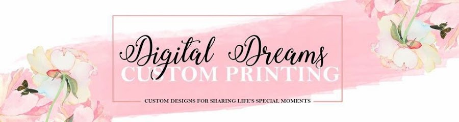 Digital Dreams Custom Printing