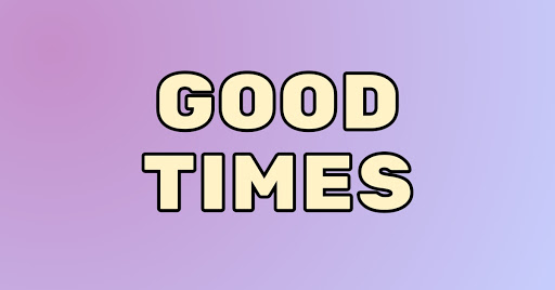 Good Times Online Store