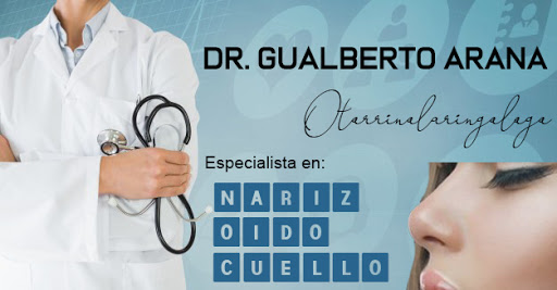 Dr. Gualberto Arana - Otorrinolaringólogo