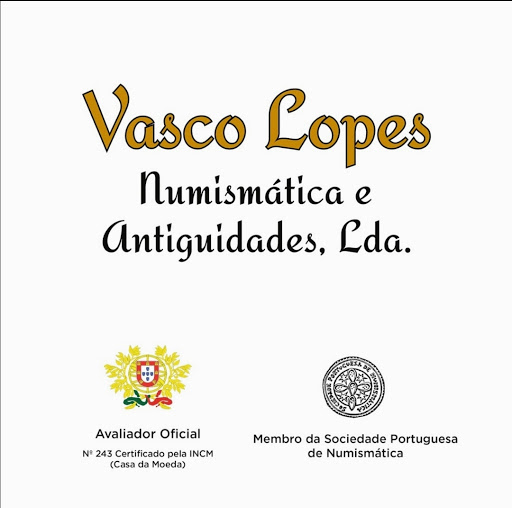 Vasco Lopes - Numismática e Antiguidades, lda