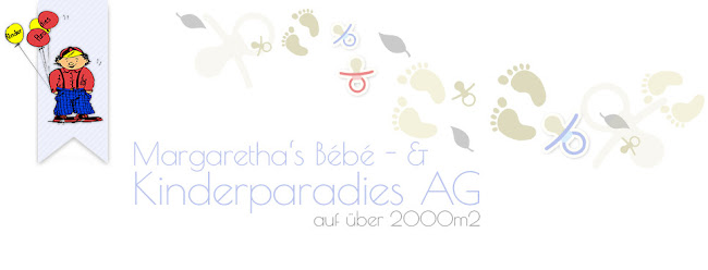 Margaretha's Bébé - und Kinderparadies AG - Freienbach