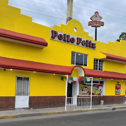 POLLO FELIZ - SUCURSAL FRAY PEDRO DE GANTE, TEXCOCO
