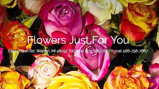 Flowers Just For You, 23045 Ryan Rd, Warren, MI 48091, USA, 