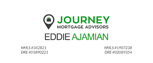Journey Mortgage Advisors: Eddie Ajamian, Mortgage Lender NMLS #342821