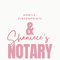 Shaniece Mobile Fingerprinting & Notary Services