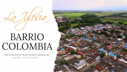 Iglesia Cristiana Movimiento Misionero Mundial Barrio Colombia