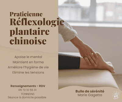 Réflexologie plantaire chinoise-Marie GAGETTA à Tonneins