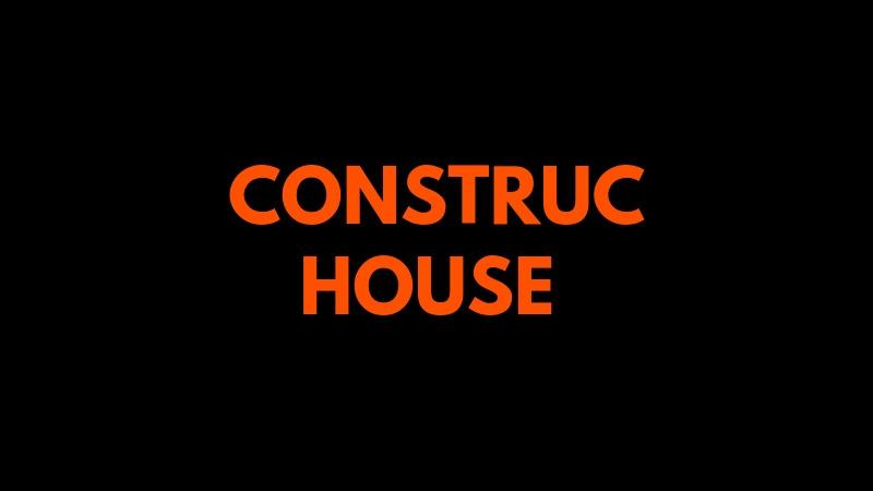 CONSTRUC HOUSE CONSTRUCCIONES EN GENERAL