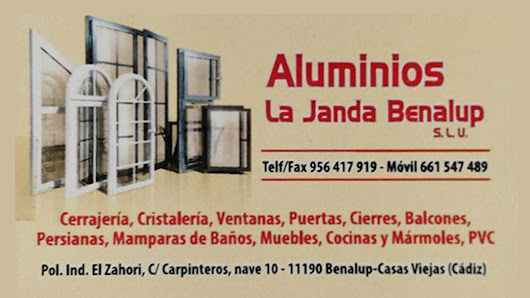 Aluminios La Janda Benalup Calle Carpinteros Pol. Ind. Zahori, Nave 10, 11190 Benalup-Casas Viejas, Cádiz, España