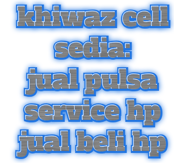 KHIWAZ CELL