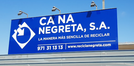 Ca Na Negreta.            S.          A.           - Centro De Reciclaje Y Desguace