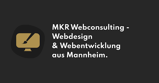 MKR Webconsulting - Webdesign & Webentwicklung aus Mannheim