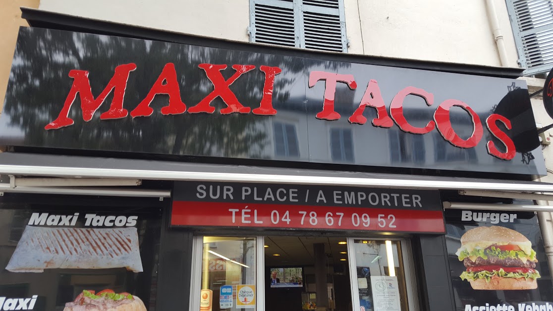 Maxi Tacos à Saint-Fons (Rhône 69)